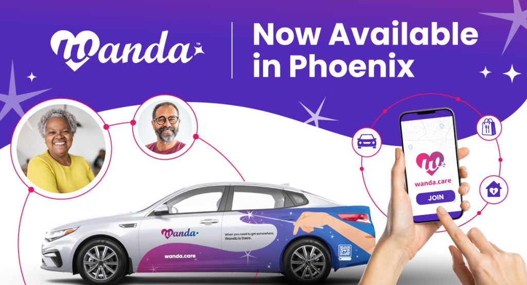 It's official: the aging-in-place platform Wanda is now available in the Phoenix, Arizona metro area! For a limited time, get 30% off your rides.