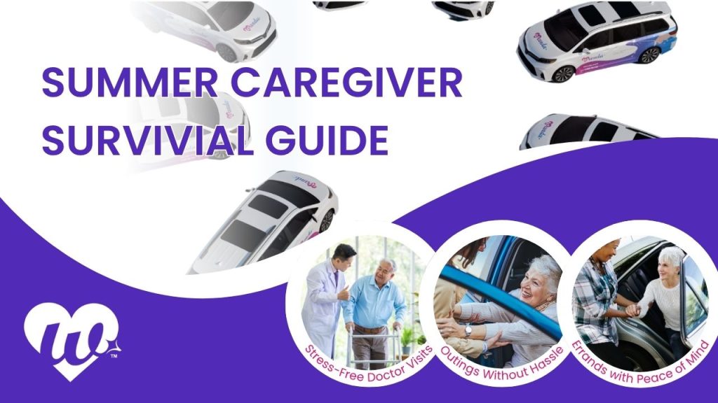 Discover summer caregiver tips and how Wanda helps ease the burden with stress-free rides for errands, appointments, and outings.